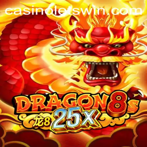Explore the Exciting World of Dragon8s25x: Embrace the Challenge with LETSWIN