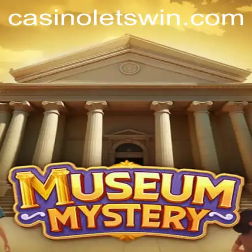 Unraveling MuseumMystery: A Strategic Adventure with the Keyword LETSWIN
